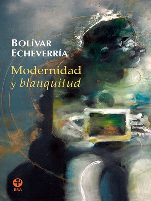 cover image of Modernidad y blanquitud
